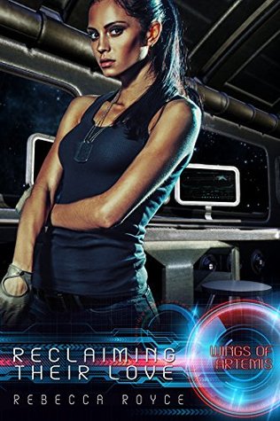 Reclaiming Their Love (Wings of Artemis #4)