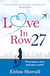 Love in Row 27 by Eithne Shortall