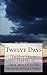 Twelve Days