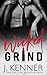Wicked Grind