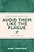 Avoid Them Like the Plague: A Book of Cliches