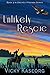 Unlikely Rescue by Vicky Kaseorg