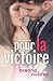 Pour la Victoire (Déjouer le système) (French Edition)