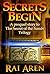Secrets Begin