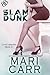 Slam Dunk by Mari Carr