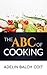 The A B C of cooking