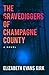 The Gravediggers of Champagne County: A Novel (The Graveyard Series Book 1)