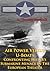 Air Power Versus U-Boats - Confronting Hitler's Submarine Menace In The European Theater [Illustrated Edition]