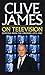 Clive James On Television