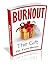 Burnout: The Gift