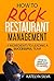 How to Rock Restaurant Management by Katelyn Silva