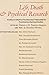 Life, Death & Psychical Research: Studies on Behalf of The Churches' Fellowship for Psychical and Spiritual Studies