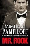 Mr. Rook by Mimi Jean Pamfiloff