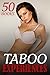 Taboo Experiences! (50 Book Bundle of You Know What)