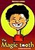 The Magic Tooth