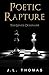 Poetic Rapture