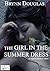 The Girl in the Summer Dres...
