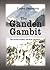 The Ganden Gambit