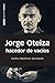 Jorge Oteiza, hacedor de vacíos (Memorias y biografías nº 29) (Spanish Edition)