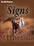 Signs (Two Bit Westerns/Eli...