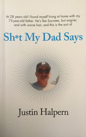 Sh*t My Dad Says