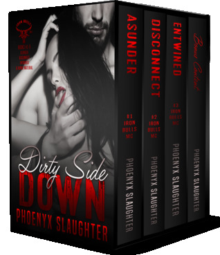 Dirty Side Down (Iron Bulls MC #1-3)