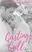 Casting Call (The Actors Book 1)