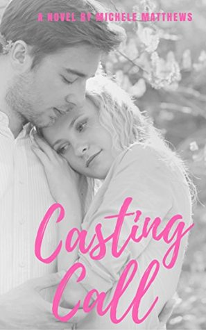 Casting Call (The Actors Book 1)