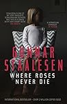 Where Roses Never Die (Varg Veum Series Book 16) Book cover for Where Roses Never Die (Varg Veum Series Book 16)