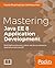 Mastering Java EE 8 Application Development