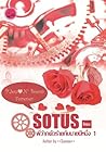 Sotus พี่ว้ากตัวร้ายกับนายปีหนึ่ง Vol. 1 Sotus พี่ว้ากตัวร้ายกับนายปีหนึ่ง Vol. 1
