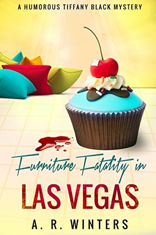 Furniture Fatality in Las Vegas (Tiffany Black Mysteries, #9)