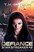 Defiance by T.M. Catron