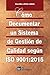 Cómo documentar un sistema de gestión de calidad según ISO 9001:2015 (Spanish Edition)