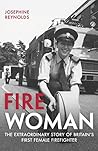 Fire Woman: The E...