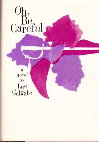 Oh, Be Careful