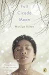 Full Cicada Moon by Marilyn Hilton