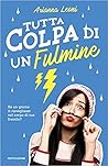 Tutta colpa di un fulmine by Arianna Leoni