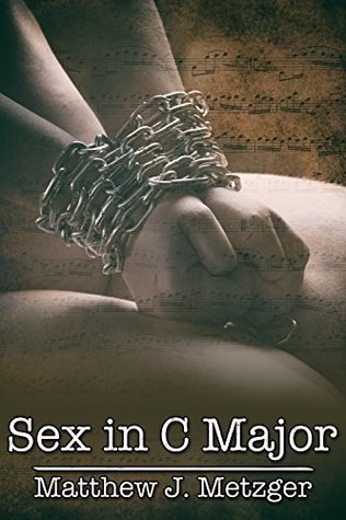 Sex in C Major (Kindle Edition)