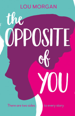 The Opposite of You (Unknown Binding)