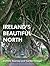 Ireland's Beautiful North