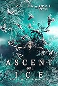 Ascent of Ice