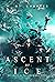 Ascent of Ice (The Fireblad...