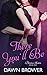 There You'll Be (Begin Again #1) by Dawn Brower