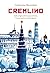 Cremlino. Dalle origini all'ascesa di Putin by Catherine Merridale
