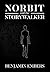 Norbit and the Storywalker:...