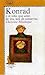 Konrad o el niño que salió de una lata de conservas by Christine Nöstlinger
