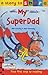 My Superdad (A Story to Share)
