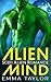 Alien Mind: Scifi Alien Romance