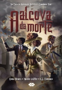 A Alcova da Morte (Guanabara Real, #1)
